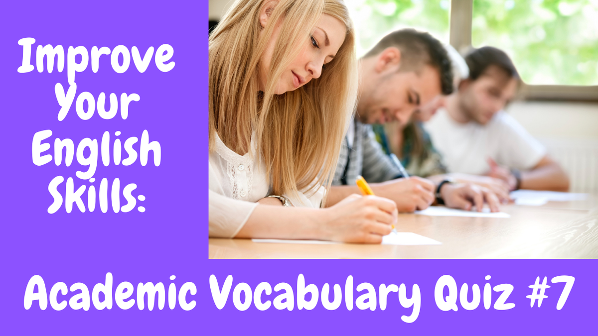 'Video thumbnail for Academic Vocabulary Quiz #7'
