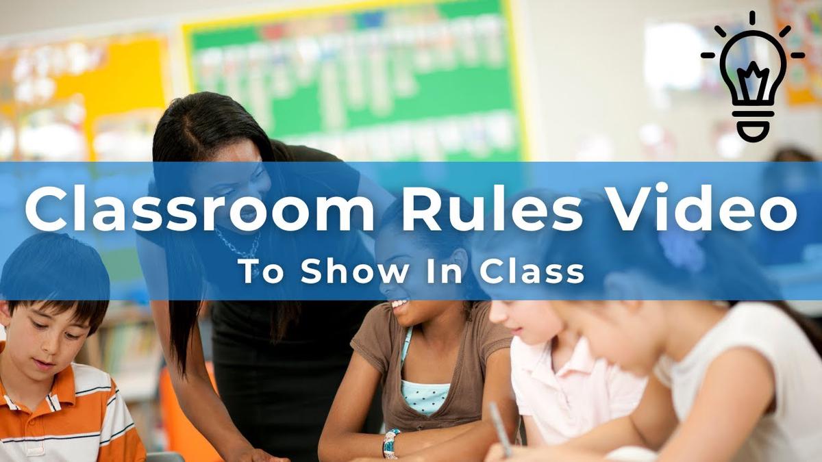 'Video thumbnail for Classroom Rules Video'