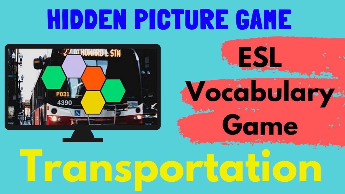 'Video thumbnail for ESL Game | Transportation Vocabulary | Hidden Picture Game'