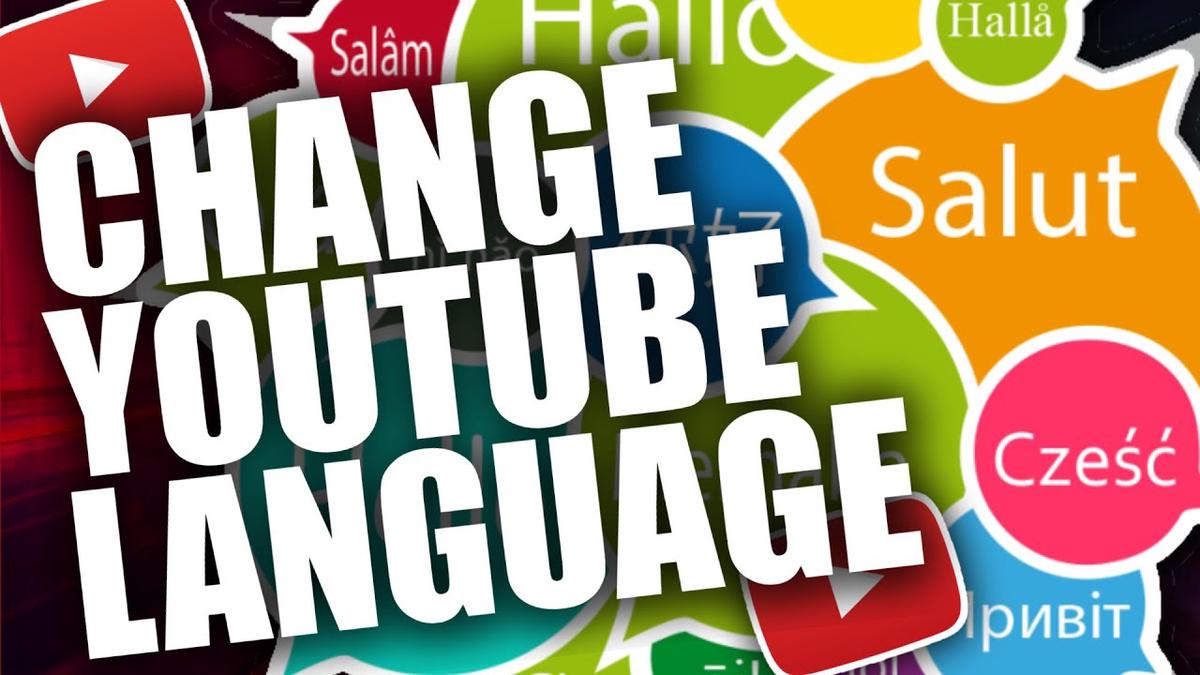'Video thumbnail for How To Change Language on YouTube'