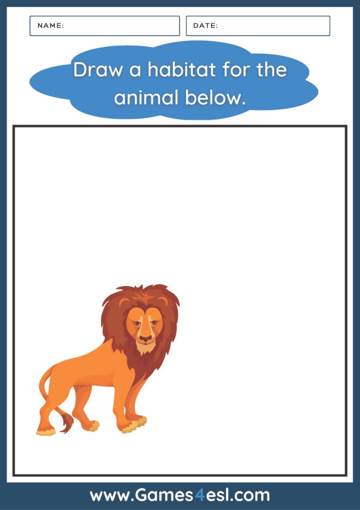 An worksheet in which students must draw the animal's habitat.