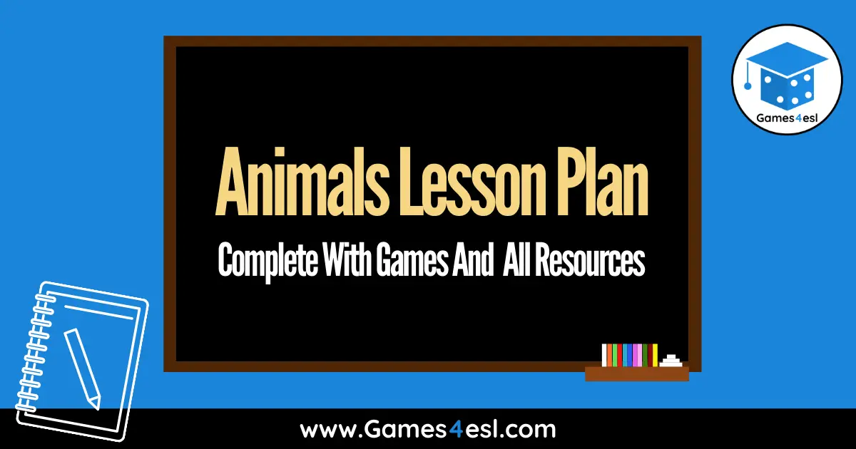 Animals Lesson Plan | ESL Lesson Plan Complete With Fun Games And Activities  | Games4esl