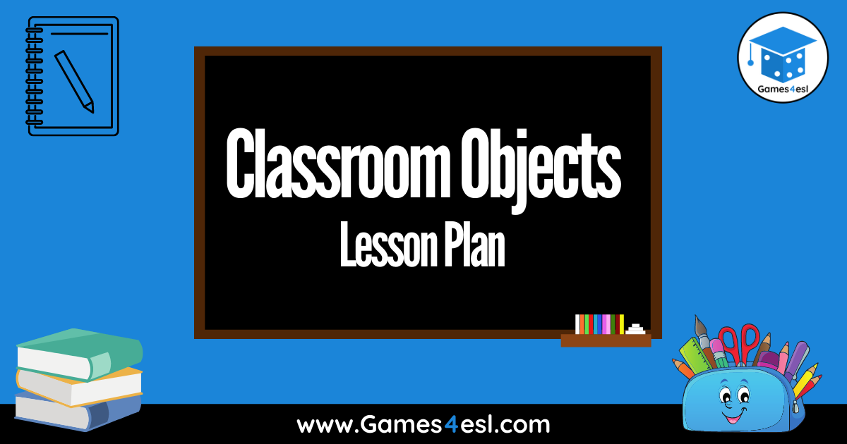 Classroom Objects Lesson Plan