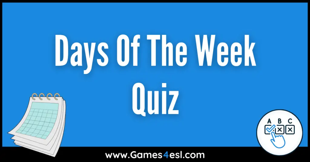Days Of The Week Quiz