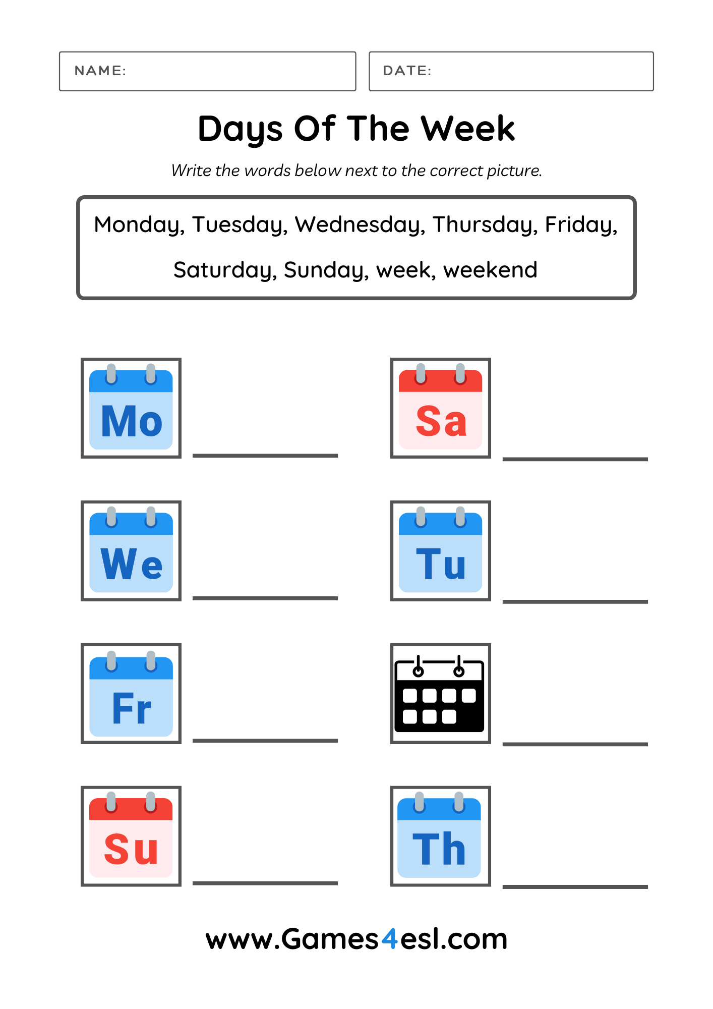A printable worksheet for ESL students to write days of the week in English.