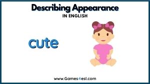 Descriptive Adjective - Cute