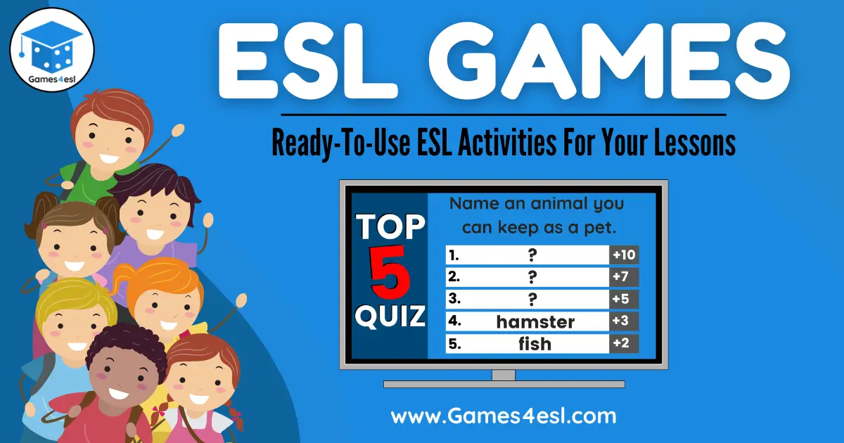ESL Kids Classroom Games & Activities