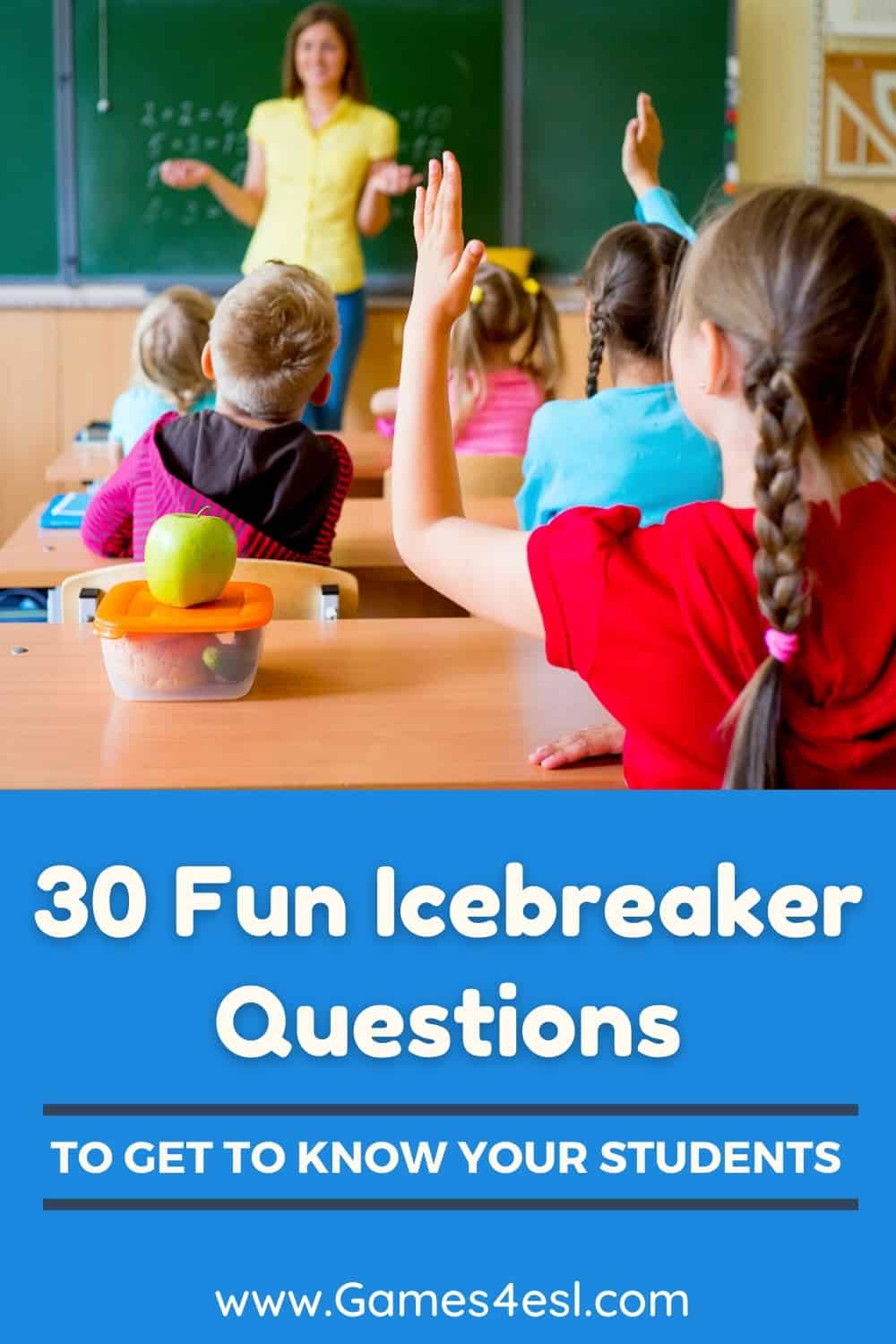 30-fun-icebreaker-questions-to-get-to-know-your-students-games4esl