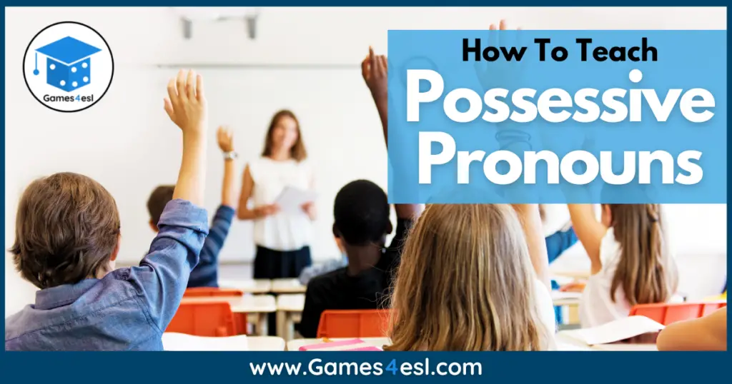 How To Teach Possessive Pronouns