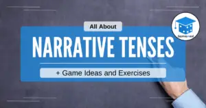 Narrative Tenses | What Are They And How To Teach Them