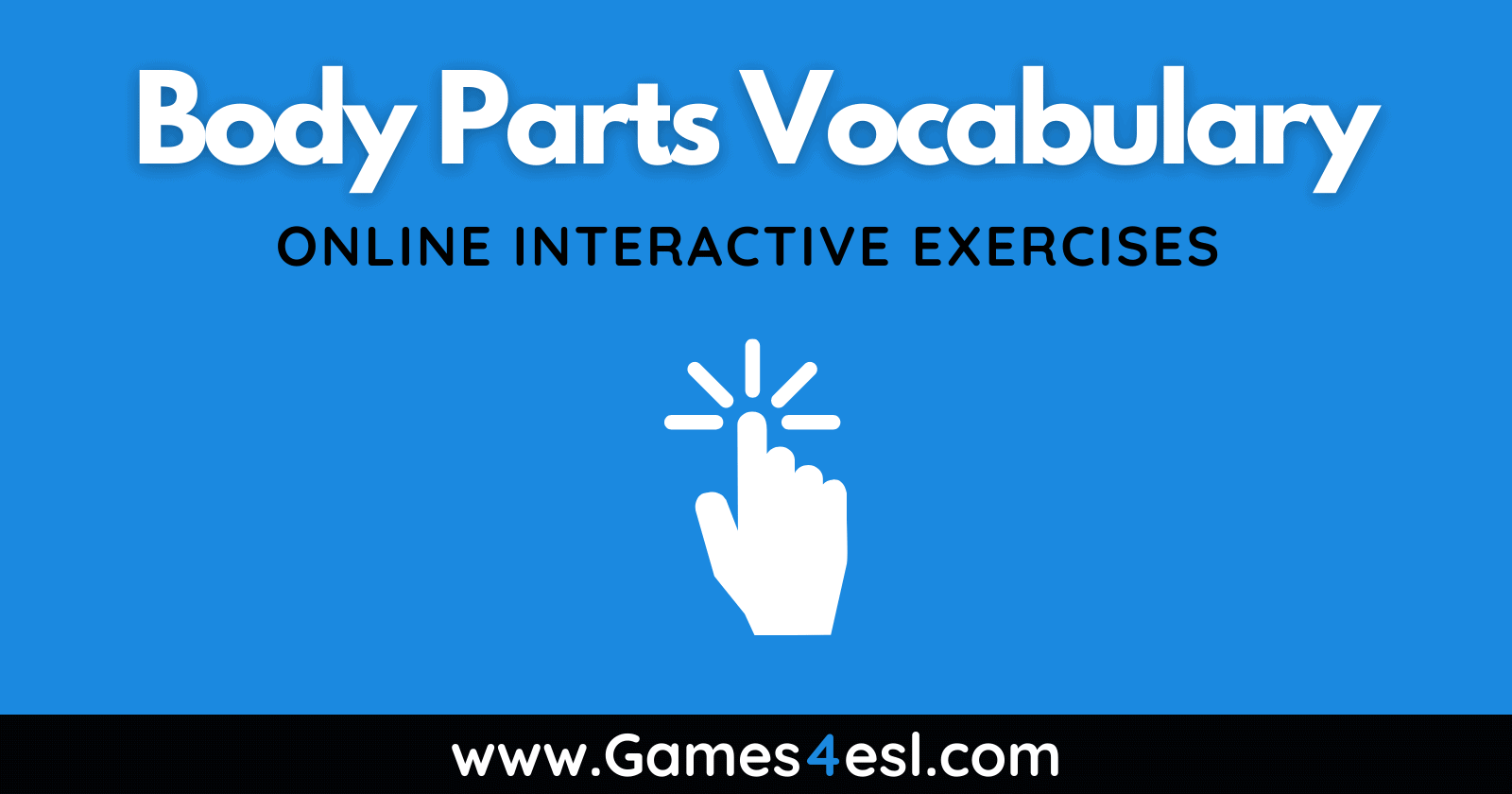 parts-of-the-body-vocabulary-exercises-games4esl