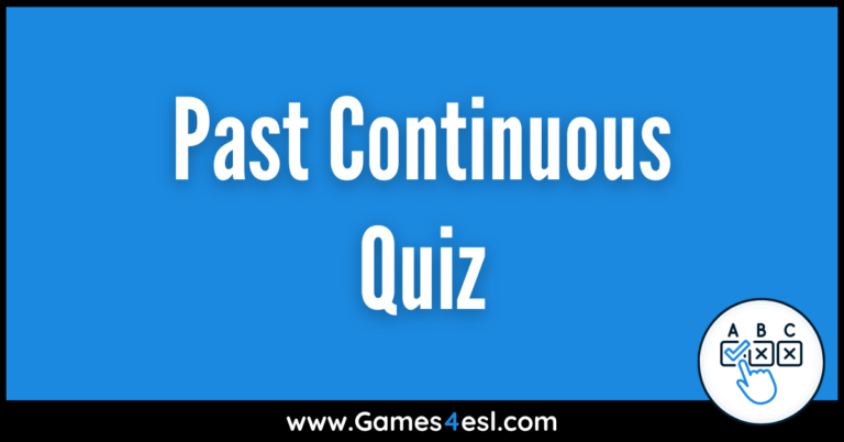 Past Continuous Tense Quiz