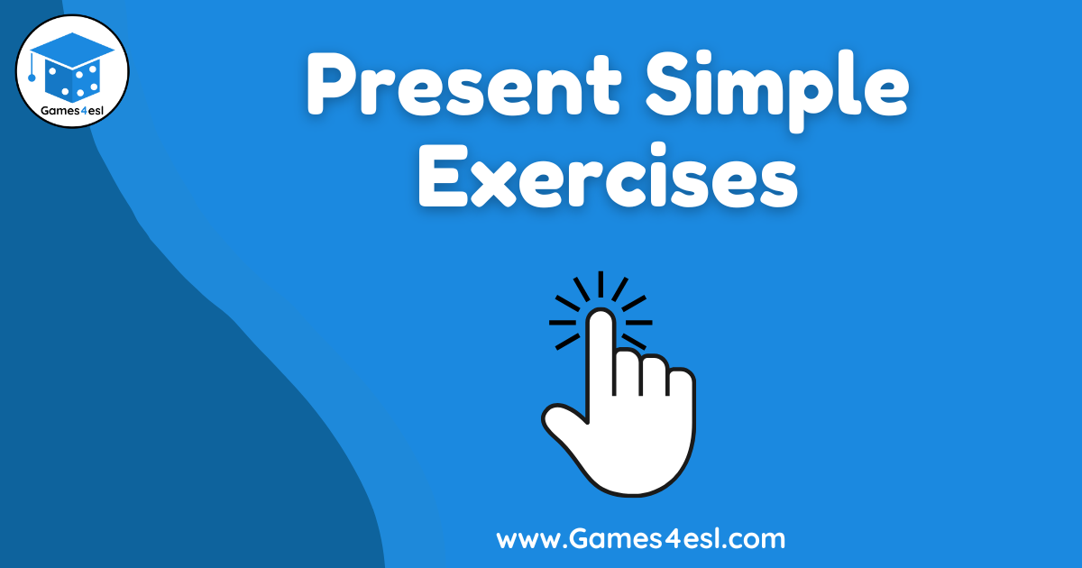 A blue graphic with the text "Present Simple Exercises"
