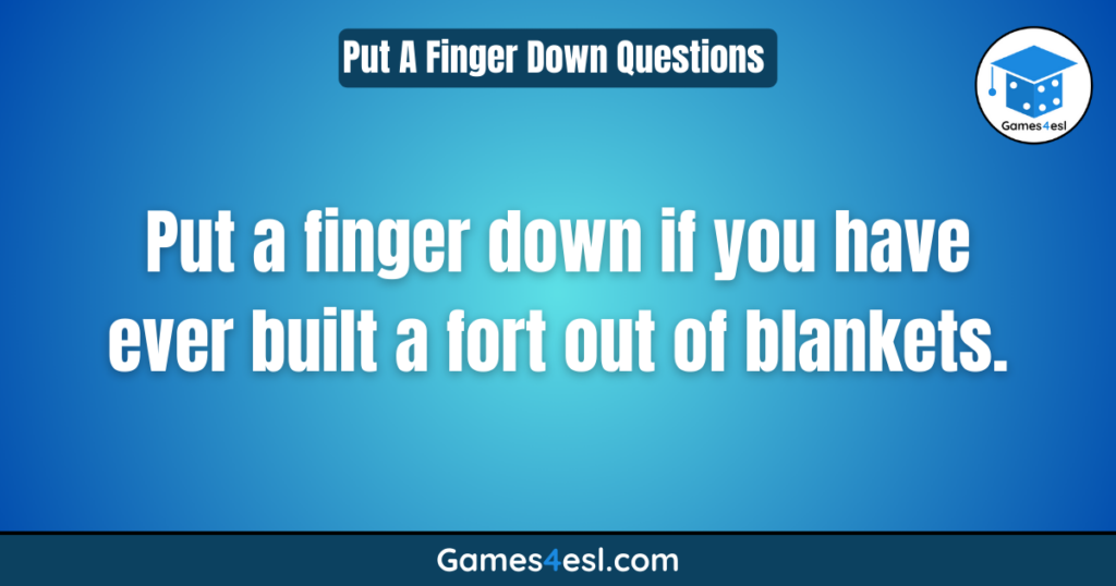 50 Fun Put A Finger Down Questions | Games4esl