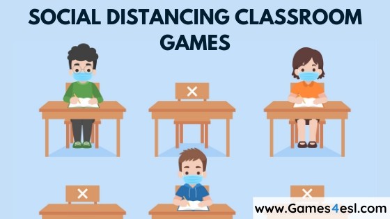 Social Distancing Classroom Games Games4esl