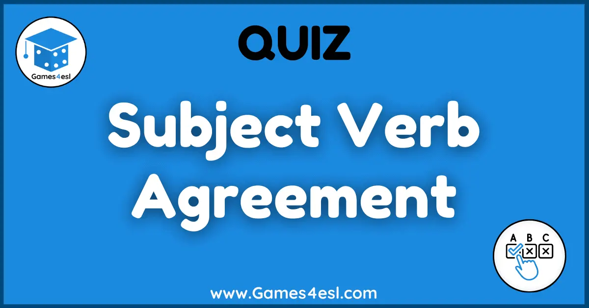 Subject Verb Agreement Quiz