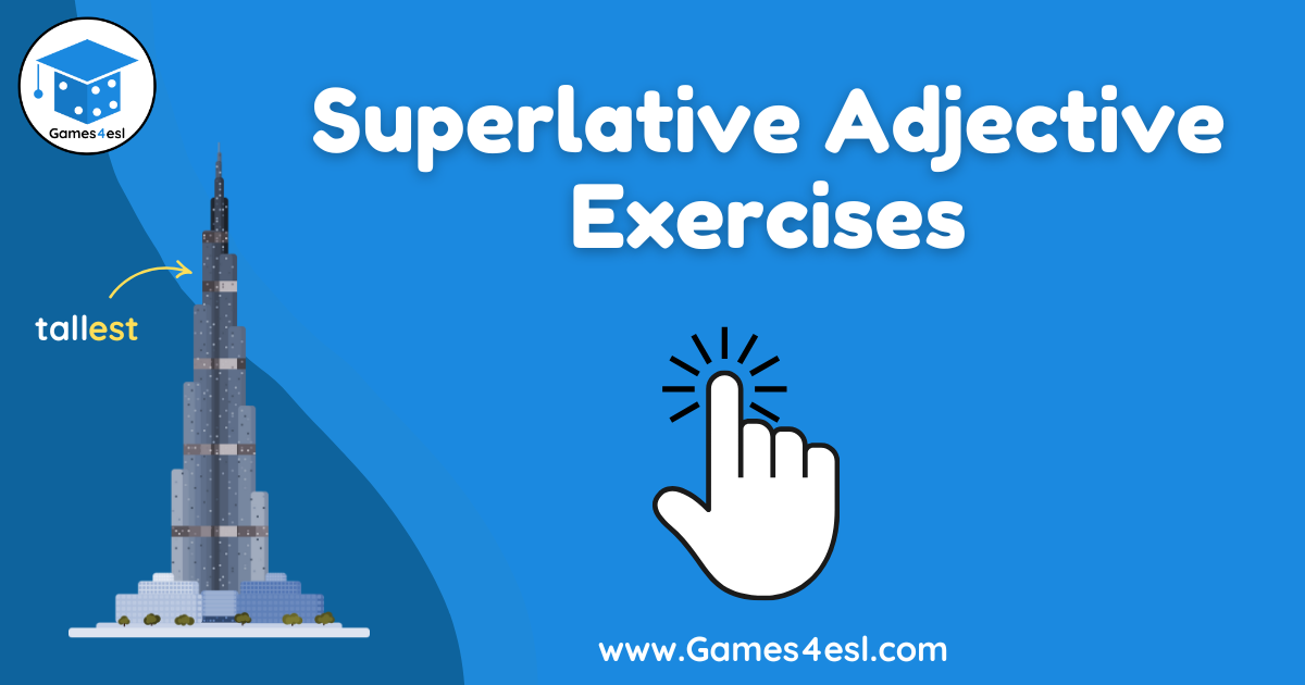 Superlative adjective exercises – interactive English grammar practice