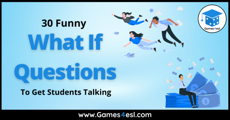 Fun What If Questions