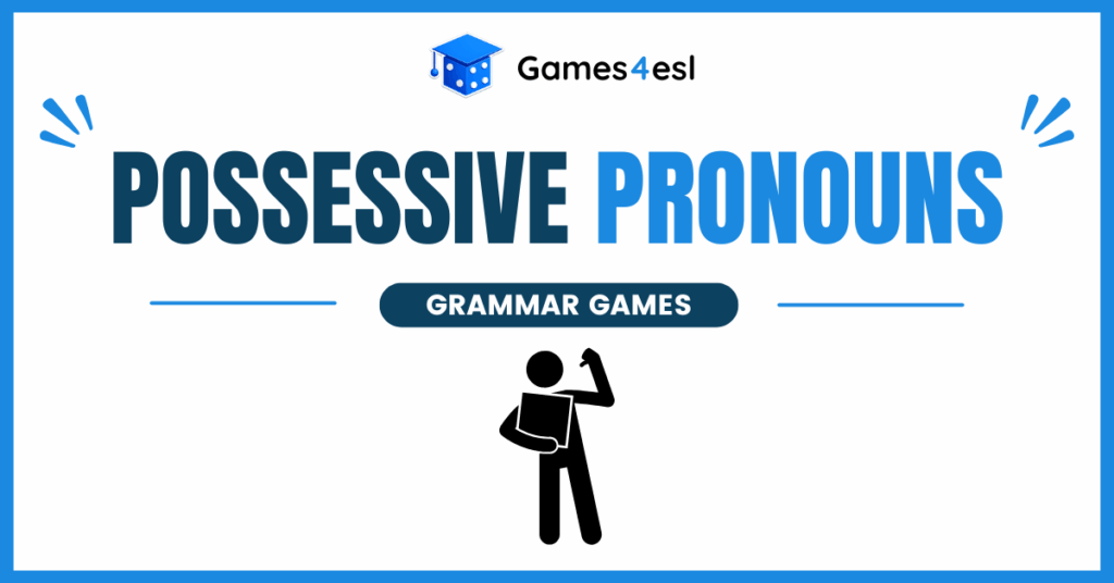 Possessive Pronouns Grammar Games