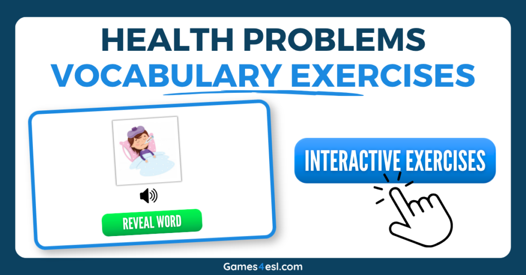 Interactive health problems vocabulary exercises.