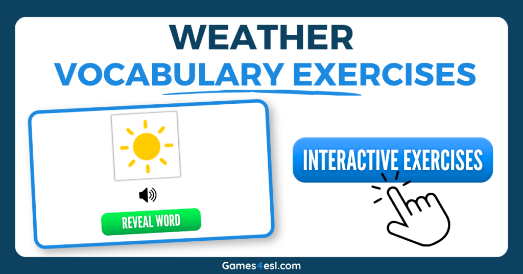 Interactive weather vocabulary exercises.