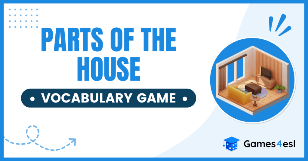 Parts of the House Vocabulary Game