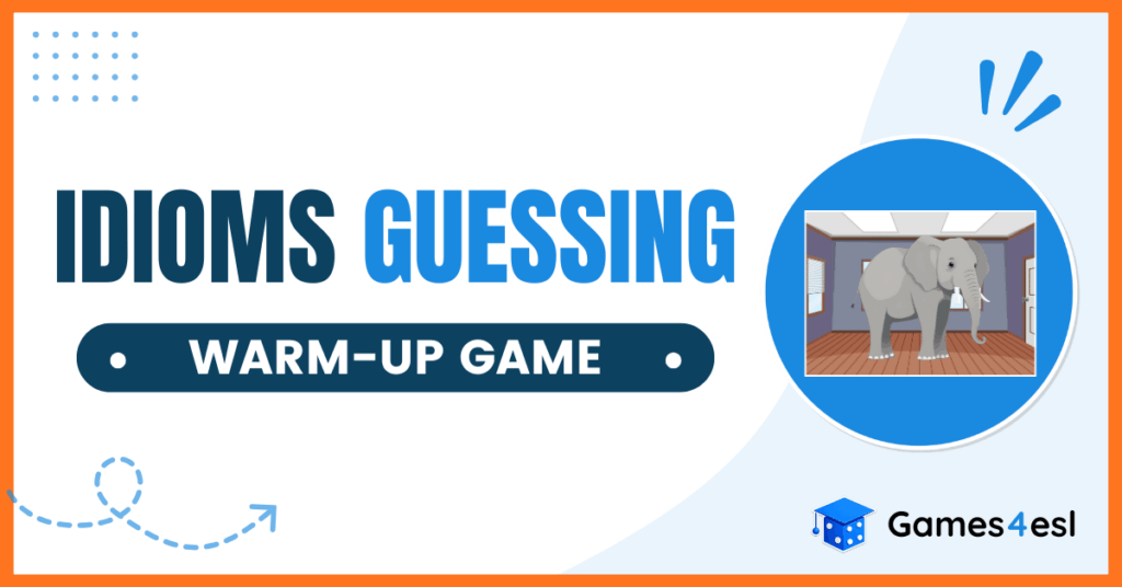 Idioms Guessing Warm-Up Game