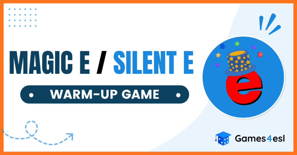 Magic E Silent E Warm-Up Game